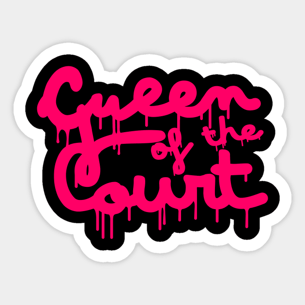 Basketball Lover Queen Of The Court Drip Sticker by BucketsCulture